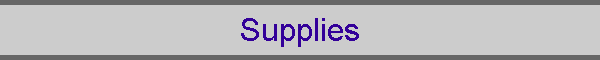 Supplies