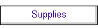 Supplies